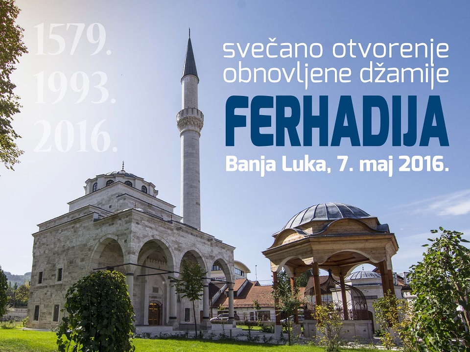 U SUBOTU, 7.MAJA SVEČANO OTVORENJE FERHAT-PAŠINE DŽAMIJE (FERHADIJA ...